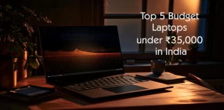 Top 5 Budget Laptops under ₹35,000 in India